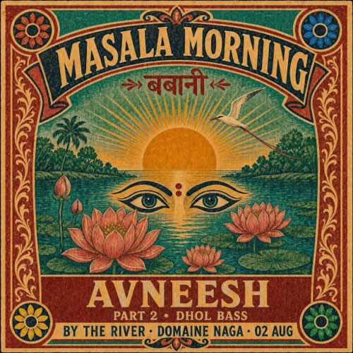 AVNEESH · MASALA MORNING Pt.2