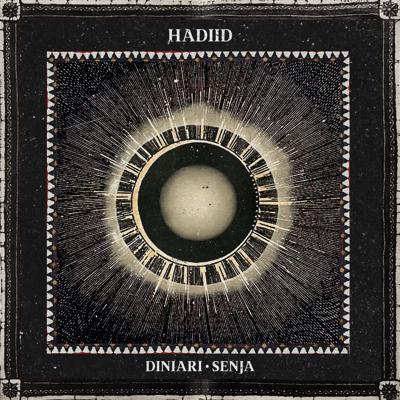 HADIID - Diniari • Senja