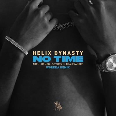 NO TIME (Including Remixes)